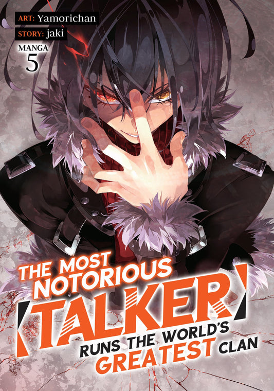 The Most Notorious "Talker" Run the World's Greatest Clan Vol 5 (Rated Older Teen)