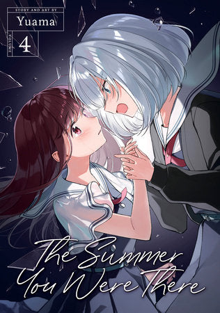 The Summer You Were There - Vol. 4 (Teen 13+)