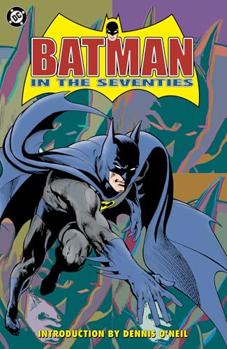 Batman in the Seventies (New Edition) - Trade Paperback - Softcover