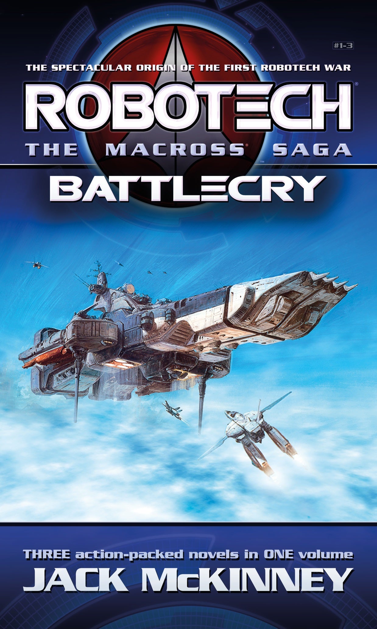 Robotech- The Macross Saga: Battlecry Vol 1-3