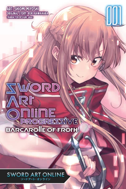 Sword Art Online Progressive Barcarolle of Froth: Vol. 1 (Teen 13+)