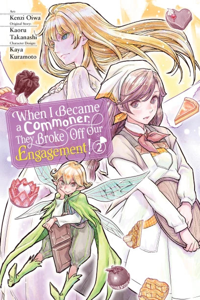 When I Became a Commoner, They Broke Off Our Engagement Vol 2 (Rated Teen)