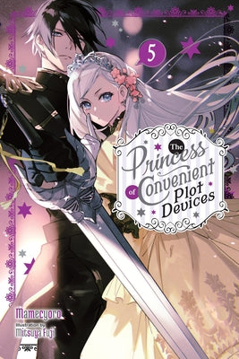 Manga: The Princess of Convenient Plot Devices 5