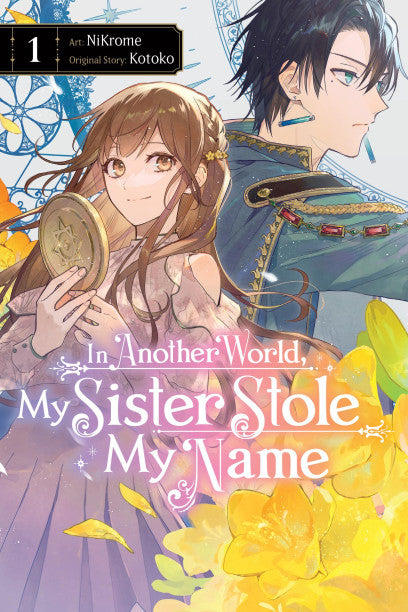 In Another World My Sister Stole My Name Volume 1 (Teen)