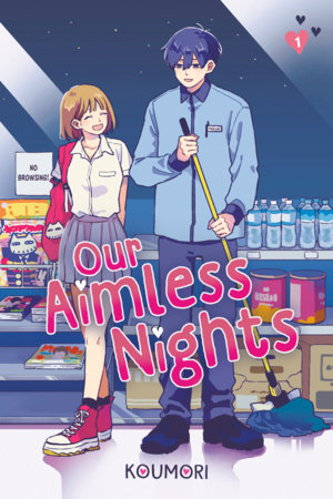 Our Aimless Nights Vol. 1 (Teen)