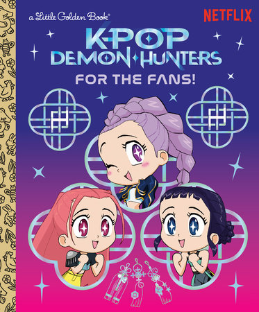 KPop Demon Hunters: For the Fans! - Little Golden Book