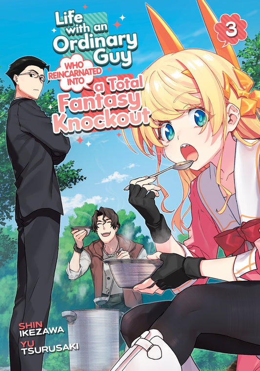 Life With an Ordinary Guy Who Reincarnated into a Total Fantasy Knockout Vol 3 (Rated Teen)