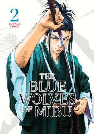 Manga: The Blue Wolves of Mibu (Volume 2)