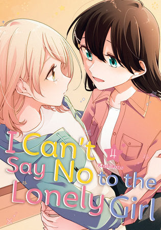 Manga: I Can't Say No to the Lonely Girl (Volume 4)