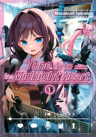 Tune in to the Midnight Heart Vol 1 (Rated Older Teen)