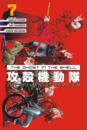 The Ghost in the Shell: The Human Algorithm, Vol. 7 (Rated Teen 16+)