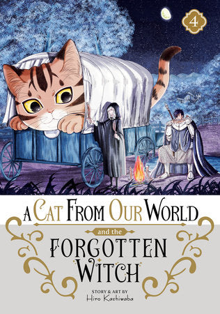 A Cat from Our World and the Forgotten Witch - Vol 4 (Teen 13+)