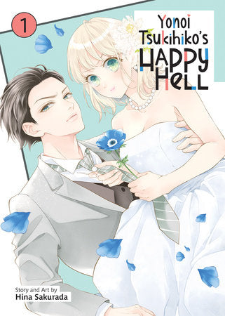 Manga: Yonoi Tsukihiko's Happy Hell - Vol. 1