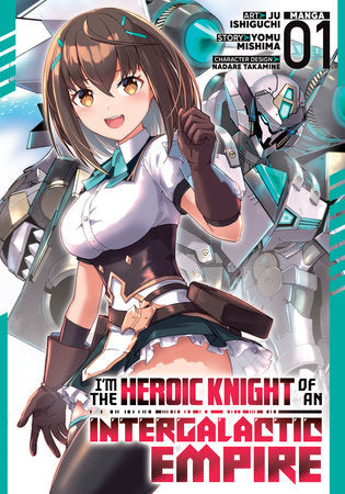 I'm the Heroic Knight of an Intergalactic Empire! Vol 1 (Rated Teen) - Videguy Collectibles