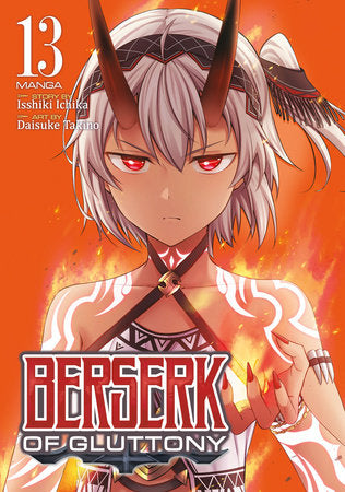 Berserk of Gluttony Vol. 13 (Teen)