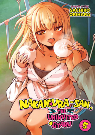 Nakamura-san, The Uninvited Gyaru Vol 5 (Older Teen 15+)