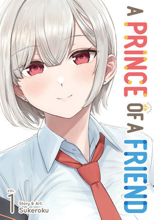 A Prince of a Friend Vol 1 (Rated Older Teen)