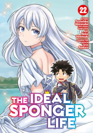 The Ideal Sponger Life: Vol. 22 (Older Teen 15+)