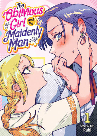 The Oblivious Girl and the Maidenly Man Vol. 1 (Teen 13+)