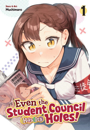 Even the Student Council Has Its Holes! Vol. 1 (Older Teen 16+)