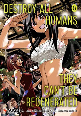 Destroy All Humans They Can't Be Regenerated Volume 6 (Older Teen)