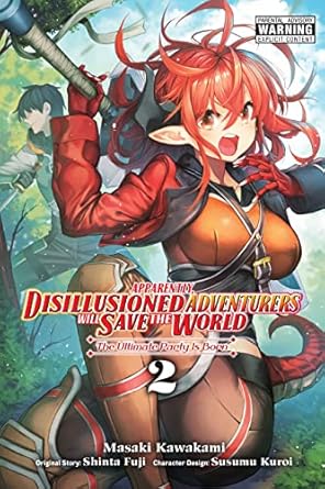 Manga: Apparently Disillusioned Adventurers Will Save the World (Volume 2)