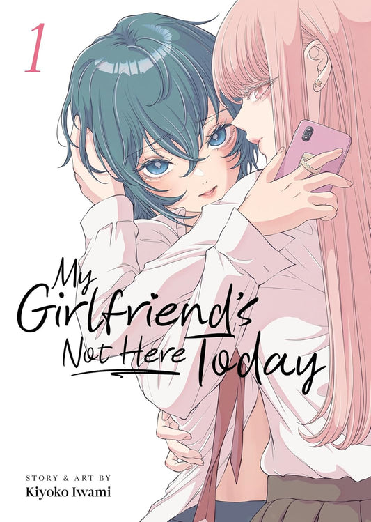 Manga: My Girlfriend’s Not Here Today - Volume 1