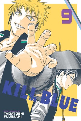 Kill Blue: Vol. 9 (Teen 13+)