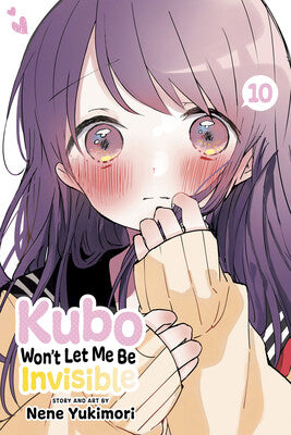 Kubo Won't Let Me Be Invisible Vol 10 (Older Teen)