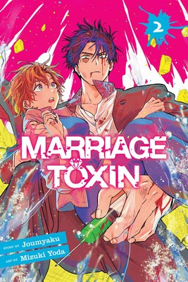 Marriage Toxin Vol 2 (Rated Older Teen)