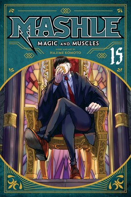 Mashle: Magic and Muscles Vol 15 (Rated Teen)