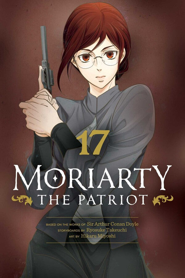 Moriarty the Patriot, Vol. 17 (Rated Teen+)