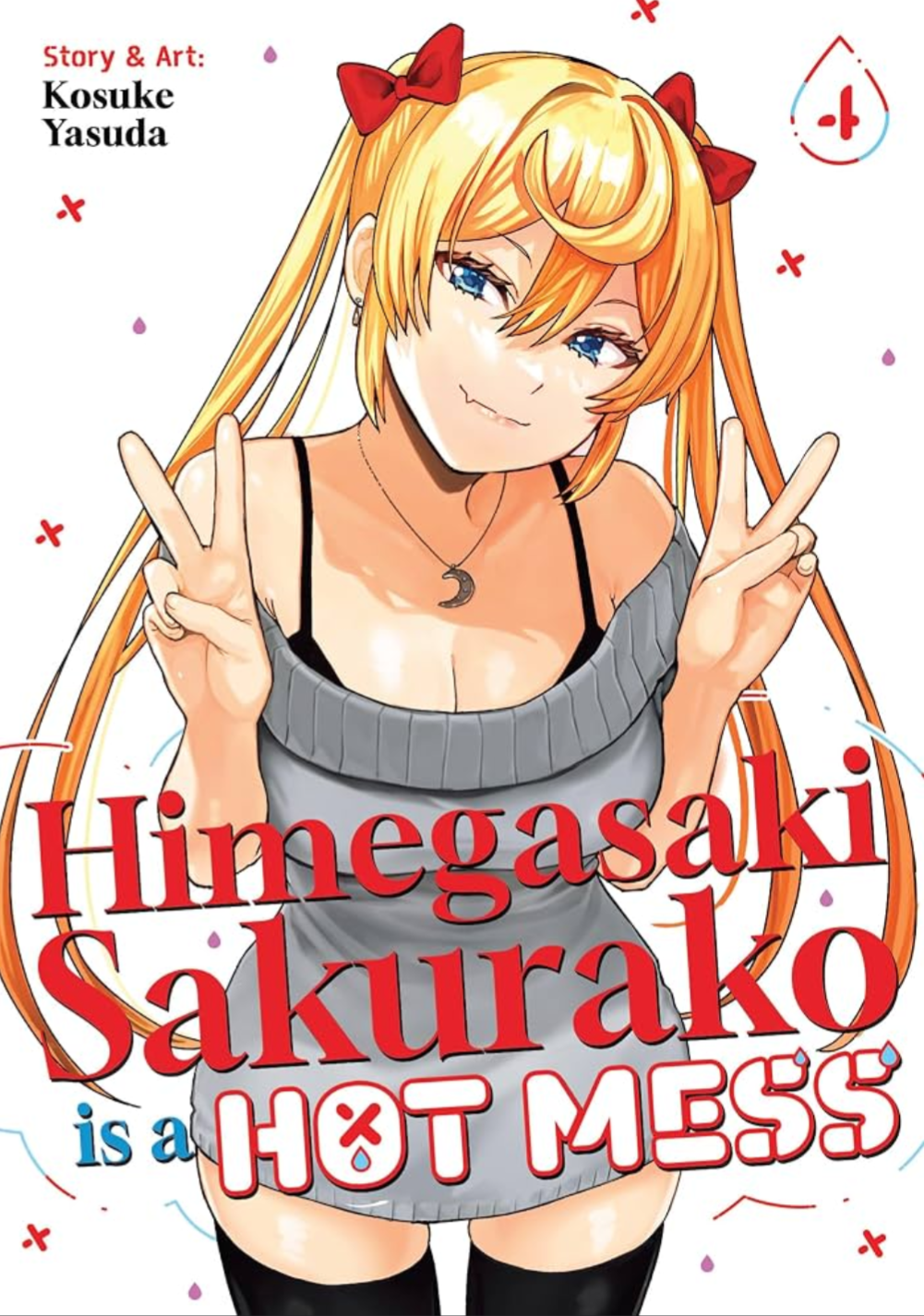 Himegasaki Sakurako is a Hot Mess Vol 4 (Rated Older Teen)