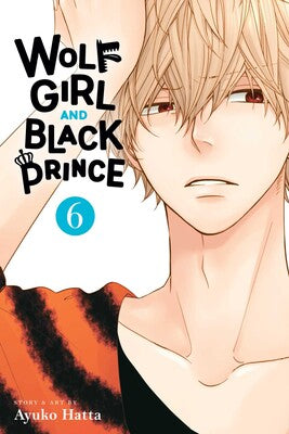 Wolf Girl and Black Prince Vol. 6 (Older Teen)
